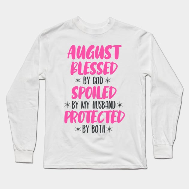 August Blessed Long Sleeve T-Shirt by PHDesigner